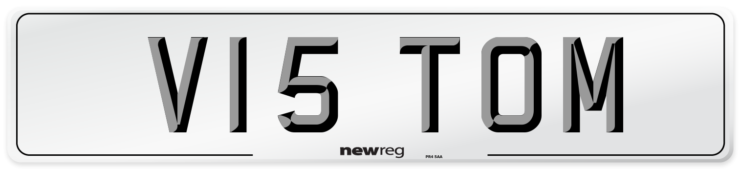 V15 TOM Number Plate from New Reg